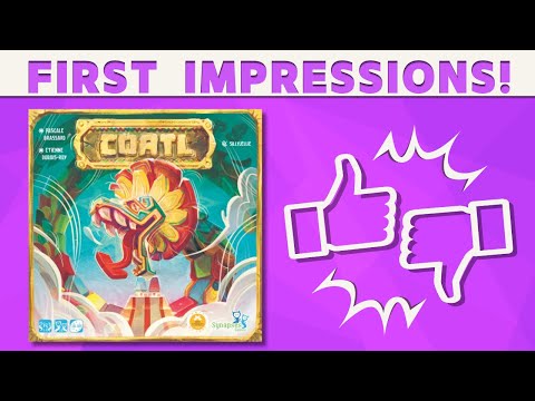 Cóatl - First Impression REVIEW!