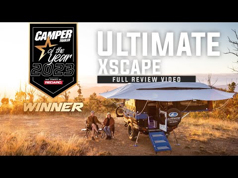 Ultimate Xscape | Camper Trailer of the Year 2023 Review