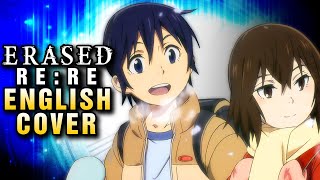 Download lagu Erased - Re:Re: FULL OPENING (OP) - [ENGLISH Cover by NateWantsToBattle] mp3