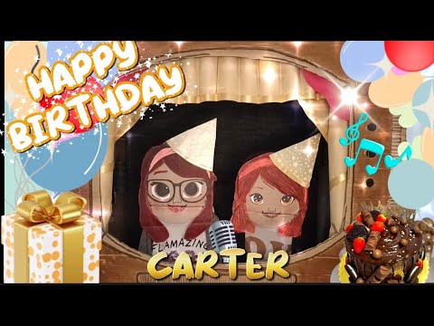 Carter , Happy Birthday 🎉