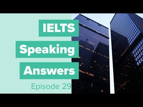 雅思口語答案--第29集--公司。 (IELTS Speaking Answers - Episode 29 - Companies)