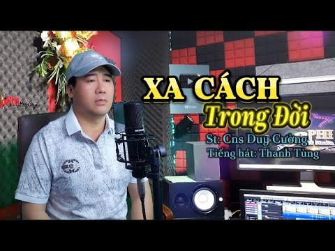 Xa cách trong đời - Thanh Tùng