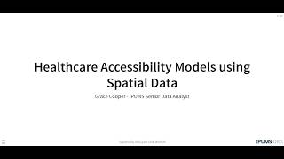 Measuring Spatial Accessibility to Healthcare: An Applied Example Using IPUMS PMA Data