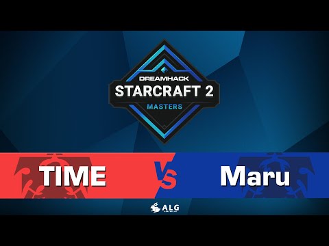 TIME vs. Maru - TvT - DreamHack Masters  2021 Last Chance 2022 - 準決賽