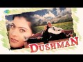 Pyar Ko Ho Jane Do Kumar Sanu Lata Mangeshkar Dushman 1998 Kajol Sanjay Dutt