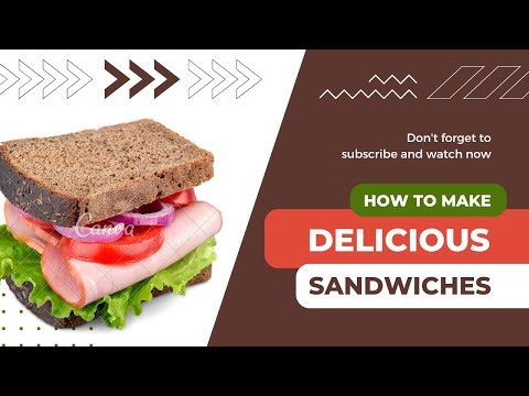 How to Make a Sandwich 🥪