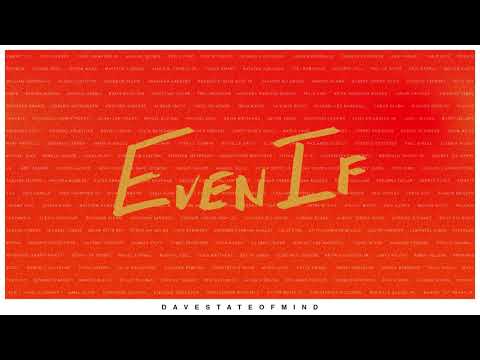 DAVESTATEOFMIND - Even If (Official Audio)