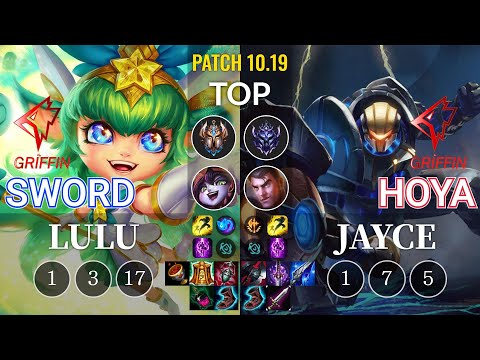 GRF Sword Lulu vs GRF Hoya Jayce Top - KR Patch 10.19