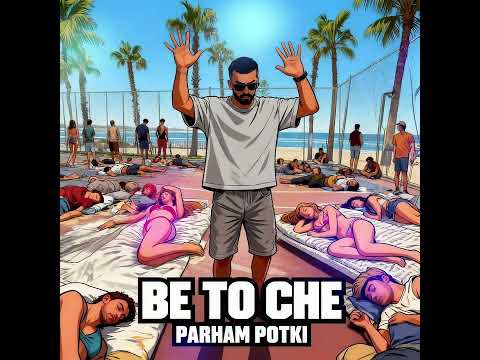 Parham Potki - Be To Che (Official Audio)