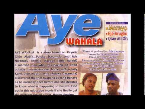 Aye wahala - Yoruba movie