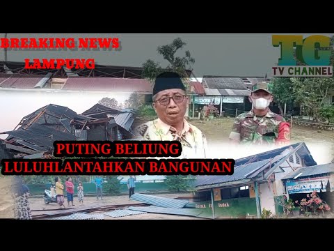 Bangunan Fasilitas Umum Dan Rumah Warga Rusak Berat Akibat Angin Puting Beliung Lampung Tumur