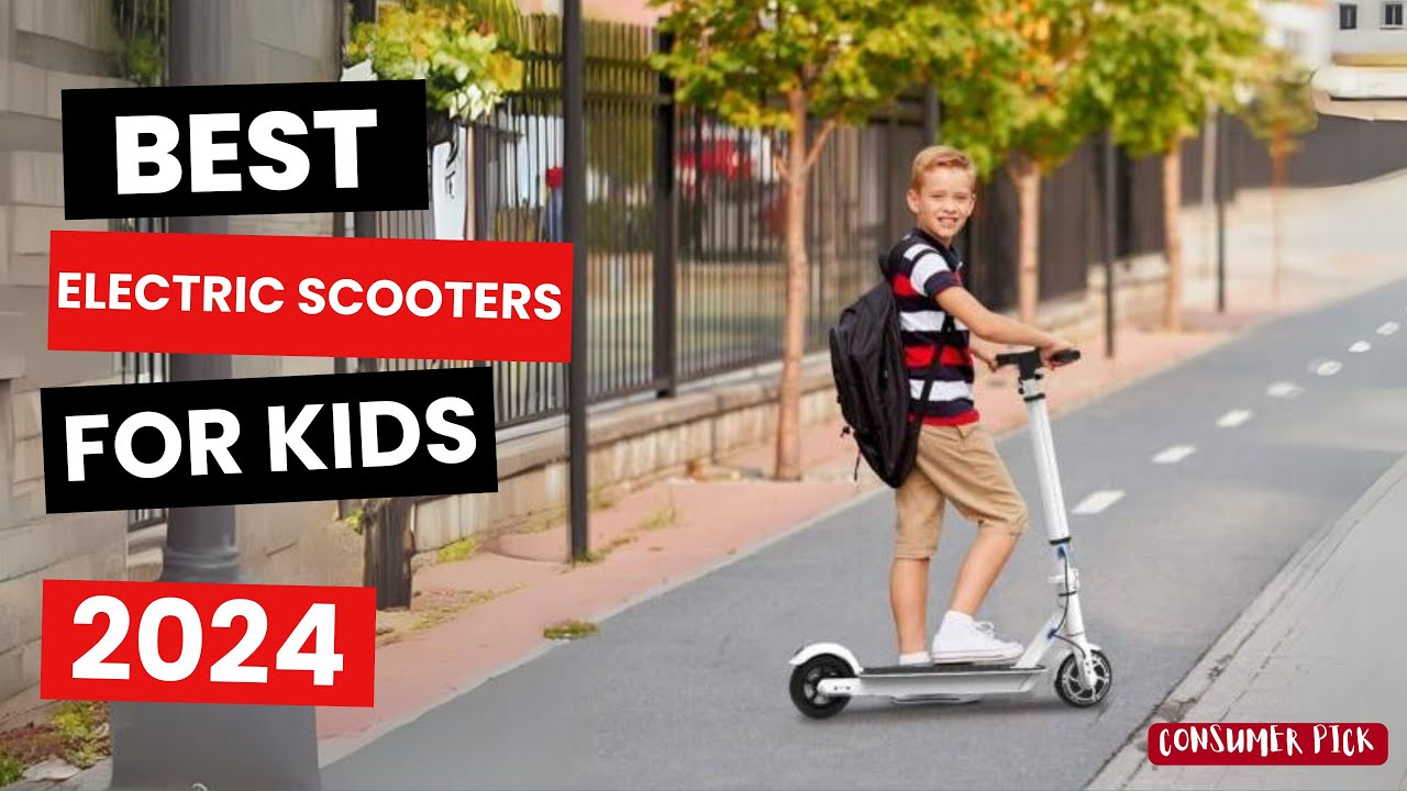 Best Electric Scooters for Kids 2024 - (Which One Is The Best?)