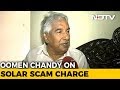 Show Me Probe Report: Oommen Chandy On Fresh Investigation In Kerala Solar Scam