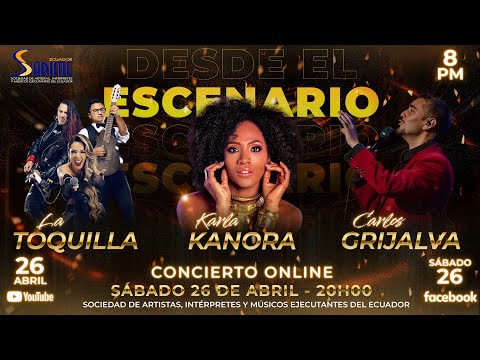 CARLOS GRIJALVA - KARLA KANORA - LA TOQUILLA - DESDE EL ESCENARIO DE SARIME - 26 ABRIL 2025