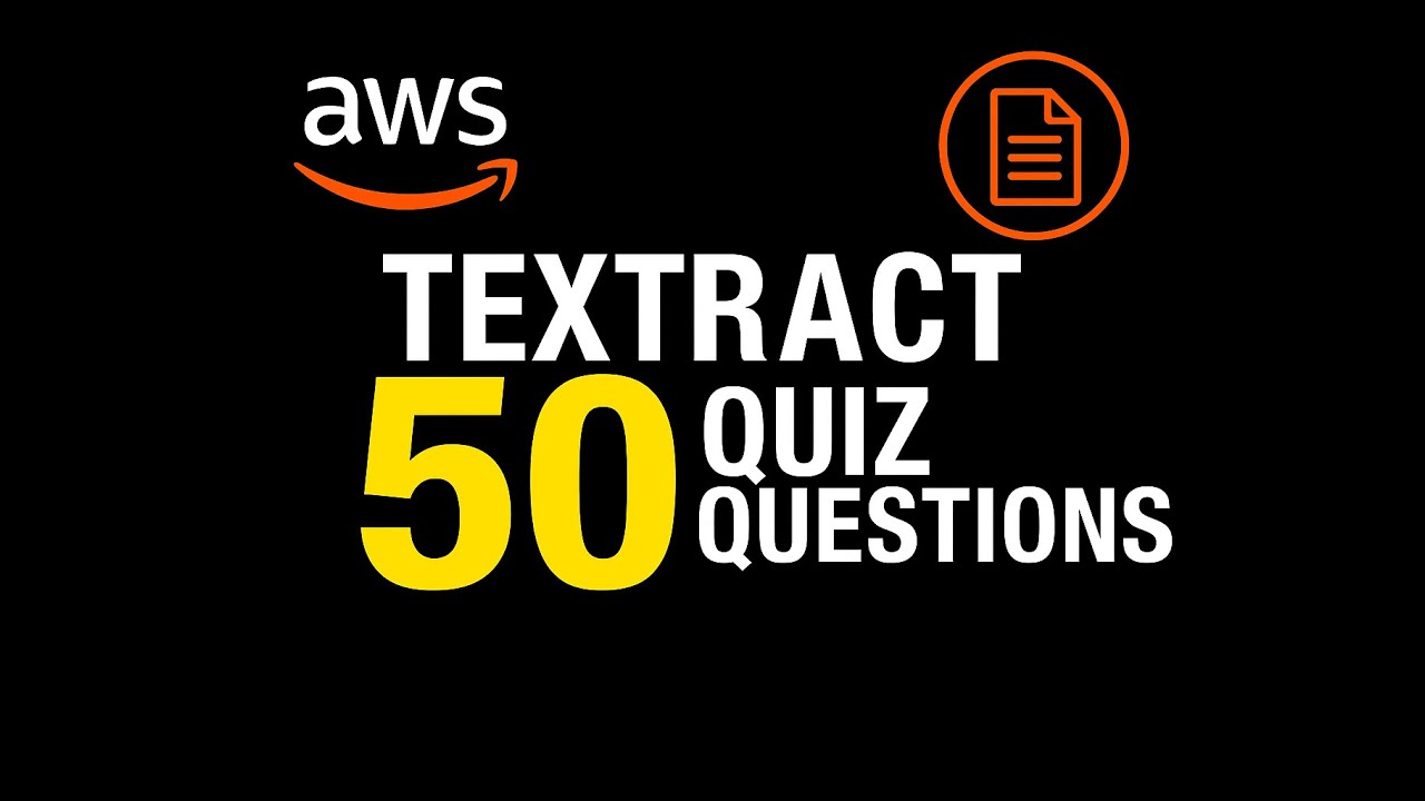 Learn AWS Textract | Quiz | 50 Questions on Document Analysis & OCR