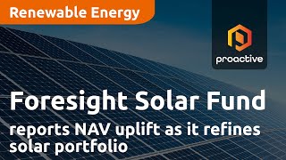 foresight-solar-fund-reports-nav-uplift-as-it-refines-solar-portfolio