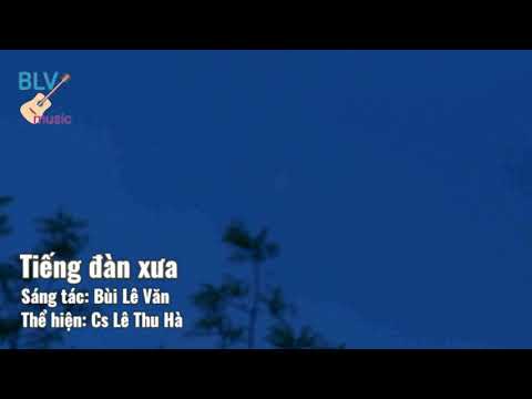 Tiếng đàn xưa - Lê Thu Hà