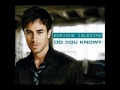 Rumba - Do You Know - Enrique Iglesias 