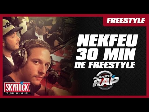 Nekfeu - 30 minutes de Freestyle 