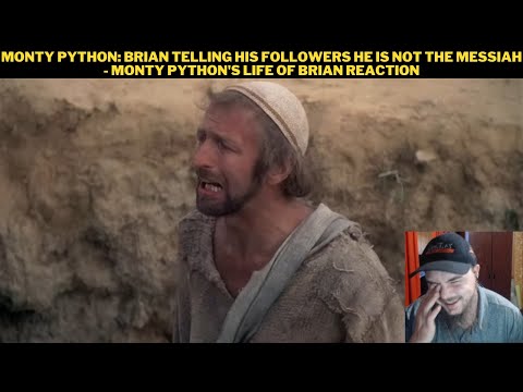 Monty Python: Brian Telling His Followers He Is Not The Messiah - Life Of Brian Reaction