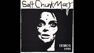 Salt Chunk Mary - Maria&#39;s Little Elbows (1990 demo)
