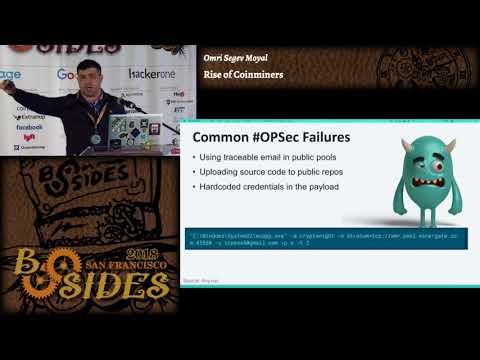 BSidesSF 2018 - Rise of Coinminers (Omri Segev Moyal)