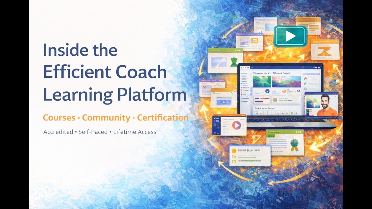 Inside the Efficient Coach Learning Platform