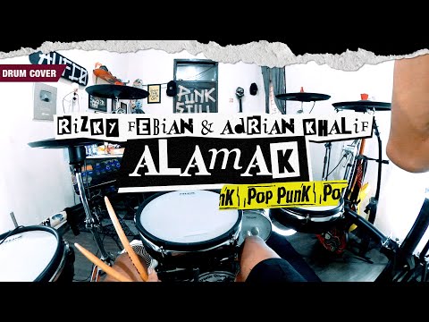 Rizky Febian & Adrian Khalif - Alamak (Pov Drum Cover) By Deni Pamungkas