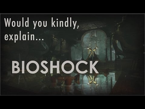 Would you Kindly...explain the concept  of Choice in Bioshock