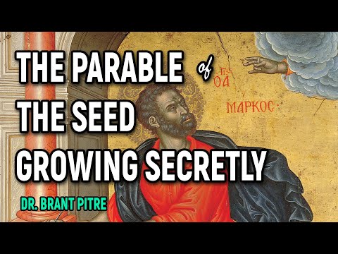 The Parable of the Seed Growing Secretly