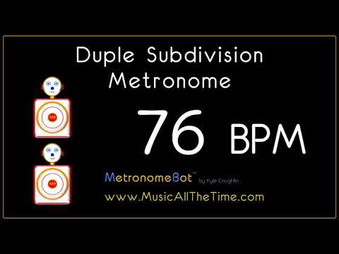 Duple subdivision metronome at 76 BPM MetronomeBot