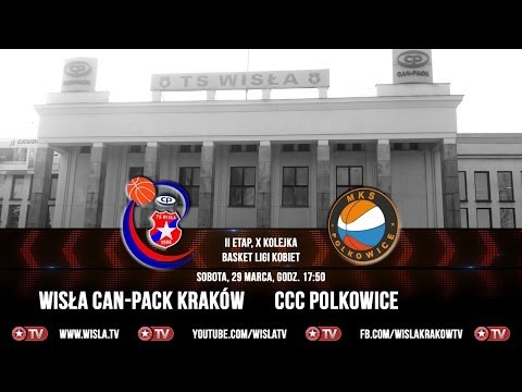 Wisła.TV: Wisła Can-Pack Kraków - CCC Polkowice (na żywo)