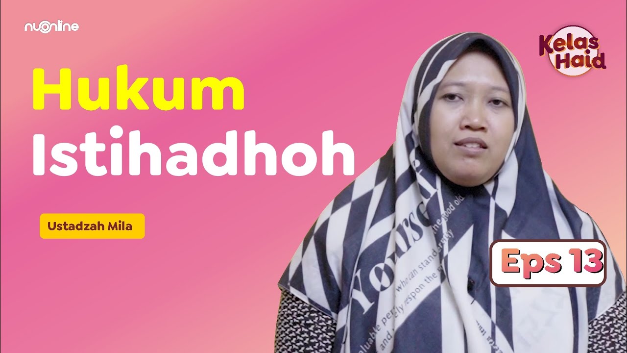 Fiqih Wanita: Mengenal Darah Istihadhah