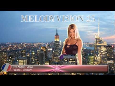 MelodyVision 25 - FRANCE - Eve Angeli - "Viens"