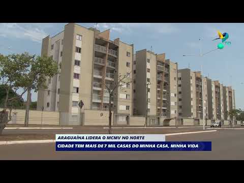 Araguaína leads the MCMV in the north