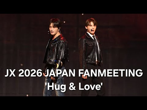 JX 2026 JAPAN FANMEETING 'Hug & Love' 김재중 김준수 KIMJAEJOONG KIMJUNSU ジェジュン ジュンス