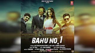 BAHU NO 1 (Audio) | Ajay Panchal, Miss Ada, Sompal Kashyap | Latest Haryanvi Songs 2017 | VOHM