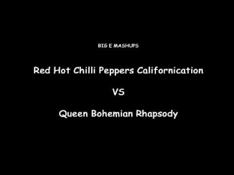 Red Hot Chilli Peppers Californication VS Queen Bohemian Rhapsody