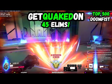 45 ELIMS! GetQuakedOn INSANE DOOMFIST GAMEPLAY | SEASON 13 | DORADO | OVERWATCH 2
