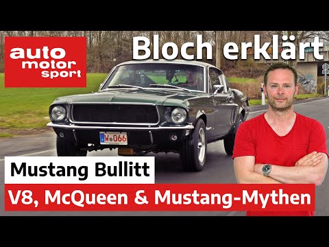 Ford Mustang Bullitt (1968): Fahren wie Steve McQueen? - Bloch erklärt #140 | auto motor und sport