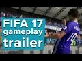 FIFA 17 gameplay trailer - E3 2016 EA Conference