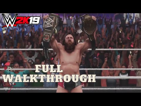 WWE 2K19 - The Return of Daniel Bryan 2K Showcase (Full Walkthrough)