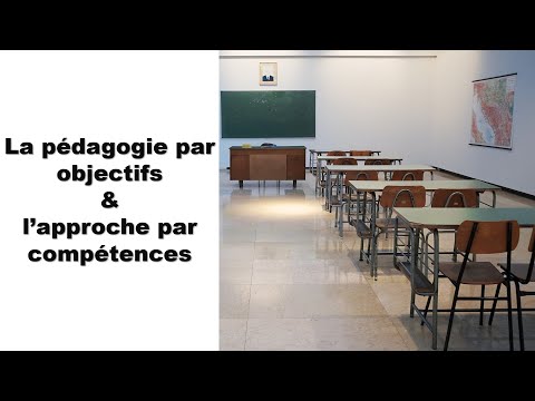 La Pédagogie Par Objectifs vs L’Approche Par Compétences