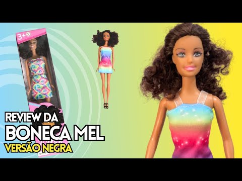 REVIEW E RESTYLE DA BONECA MEL EM SUA VERSÃO NEGRA 💛