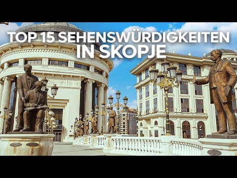 Die 15 UNGLAUBLICHSTEN Orte in Skopje 🇲🇰