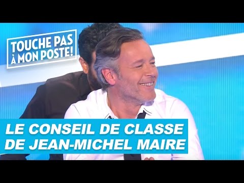 Le conseil de classe de Jean-Michel Maire dans TPMP