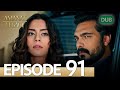 Amanat Turkish Drama Episode 91 in hindi dubbed | Amanat Legacy Episode 91 urdu dubbed