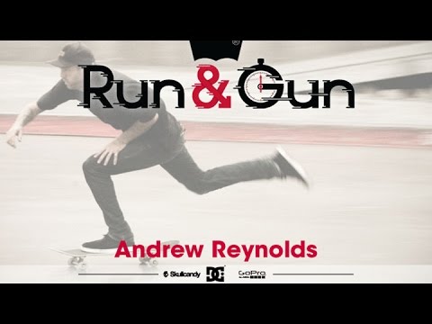 Andrew Reynolds - Run & Gun