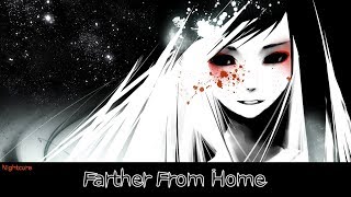 Nightcore - Farther From Home (Lyrics Video)