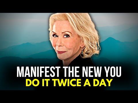 Louise Hay - Manifest The Better You! Positive Affirmations
